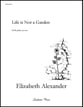 Life Is Not a Garden SATB choral sheet music cover